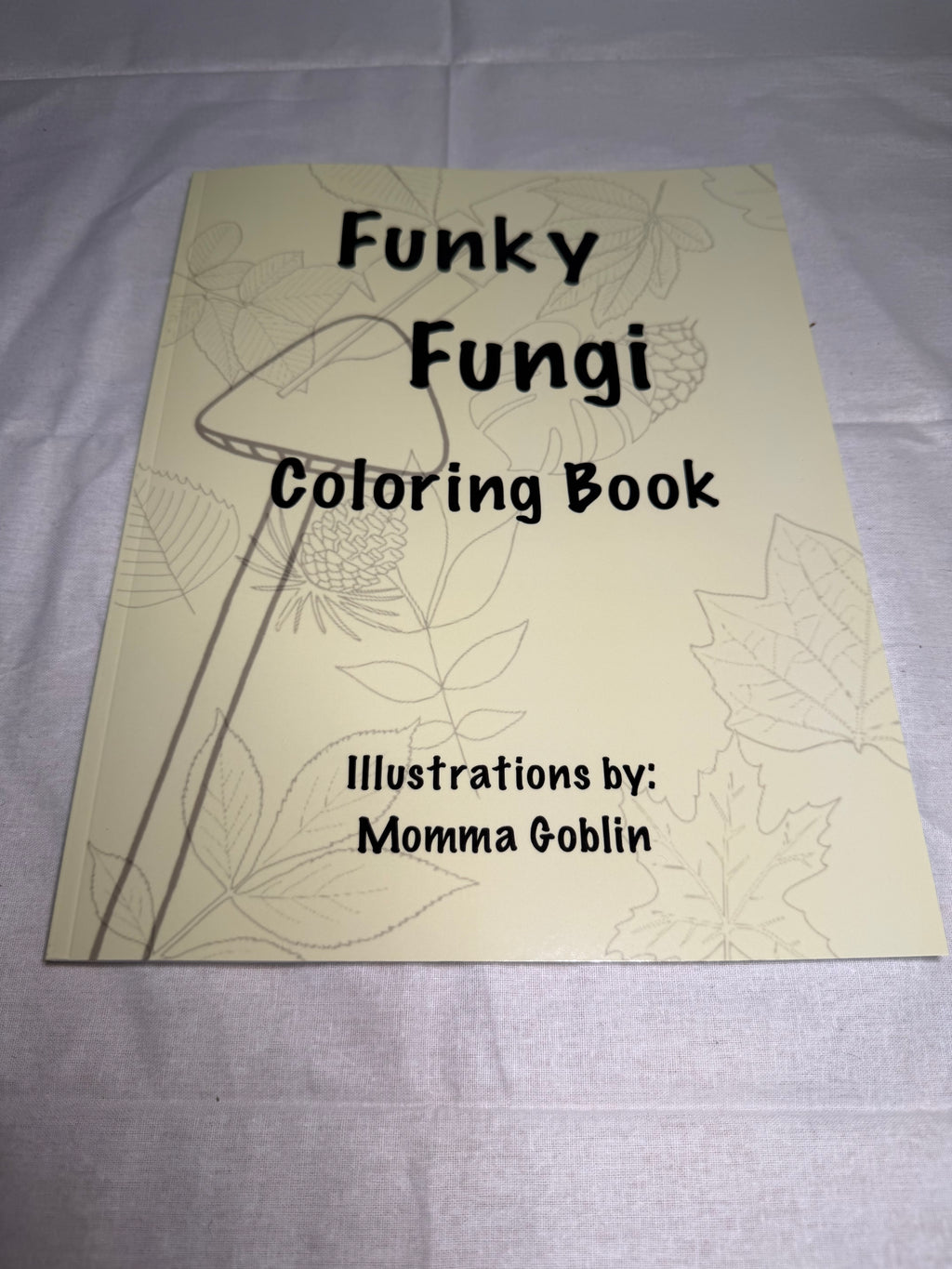 Funky Fungi Coloring Book